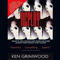 Cover Art for B001NDD8MK, Replay by Ken Grimwood