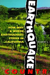 Cover Art for 9781555610869, Earthquake Country: How, Why and Where Earthquakes Strike in California by Robert L. Iacopi