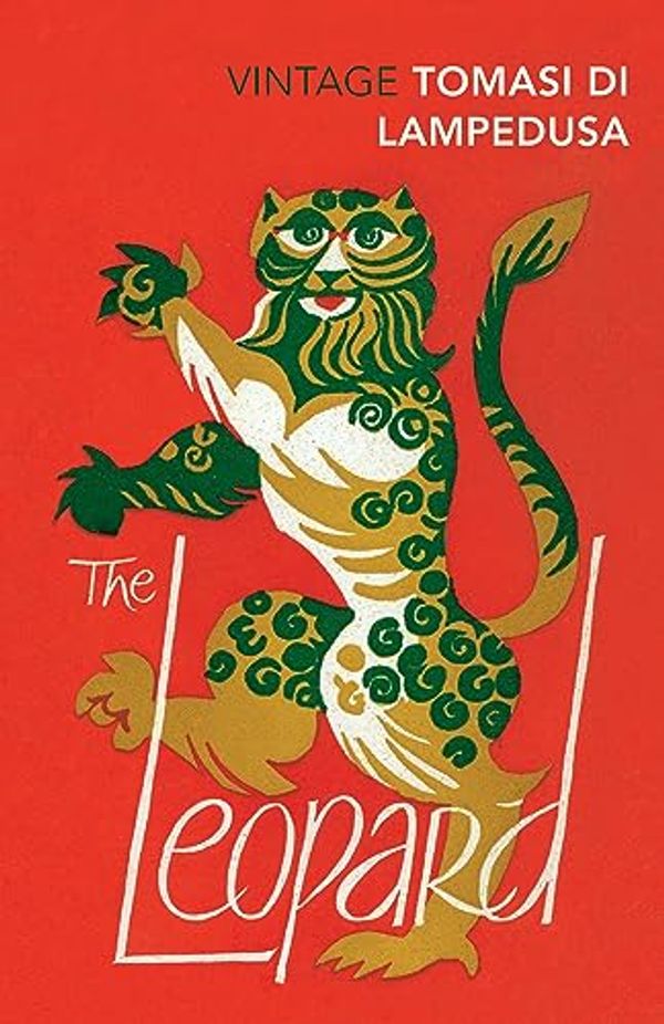 Cover Art for B0041RRH6S, The Leopard: Revised and with new material (Vintage Classics) by Giuseppe Tomasi Di Lampedusa