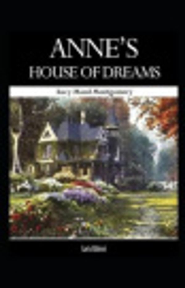 Cover Art for 9798653494888, Anne's House of Dreams by Lucy Maud Montgomery