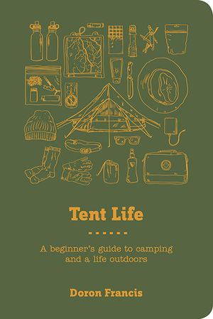 Cover Art for 9781741177213, Tent Life by Doron Francis