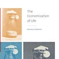 Cover Art for 9780822363347, The Economization of Life by Michelle Murphy