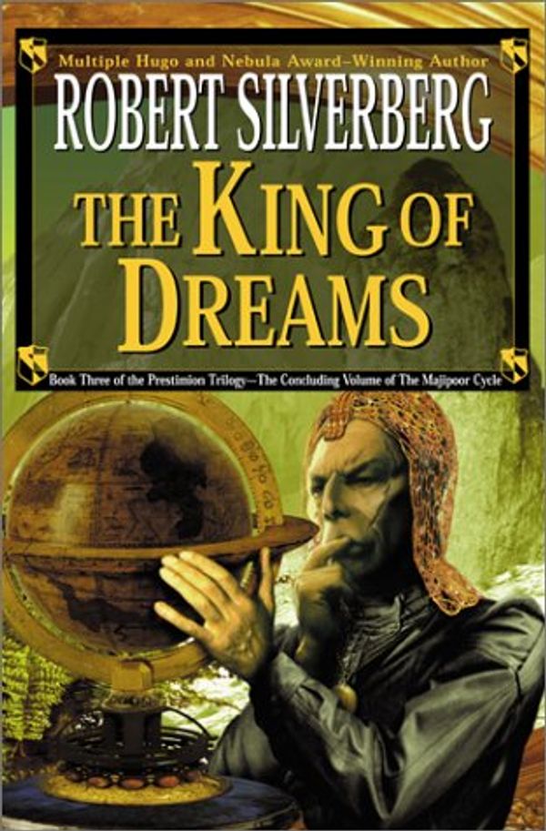 Cover Art for 9780061051715, The King of Dreams by Robert Silverberg