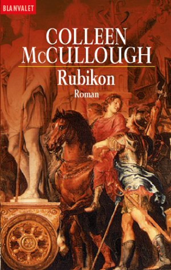 Cover Art for 9783442352821, Rubikon by Colleen McCullough