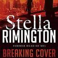 Cover Art for B01C3BY8SS, Breaking Cover by Stella Rimington