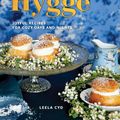 Cover Art for 9781682681725, Tasting Hygge Joyful Recipes for Cozy Days and NightsJoyful Recipes for Cozy Days and Nights by Leela Cyd