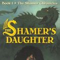 Cover Art for 9780805081114, The Shamer’s Daughter by Lene Kaaberbol