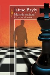 Cover Art for 9781616052454, Moriras Manana by Jaime Bayly