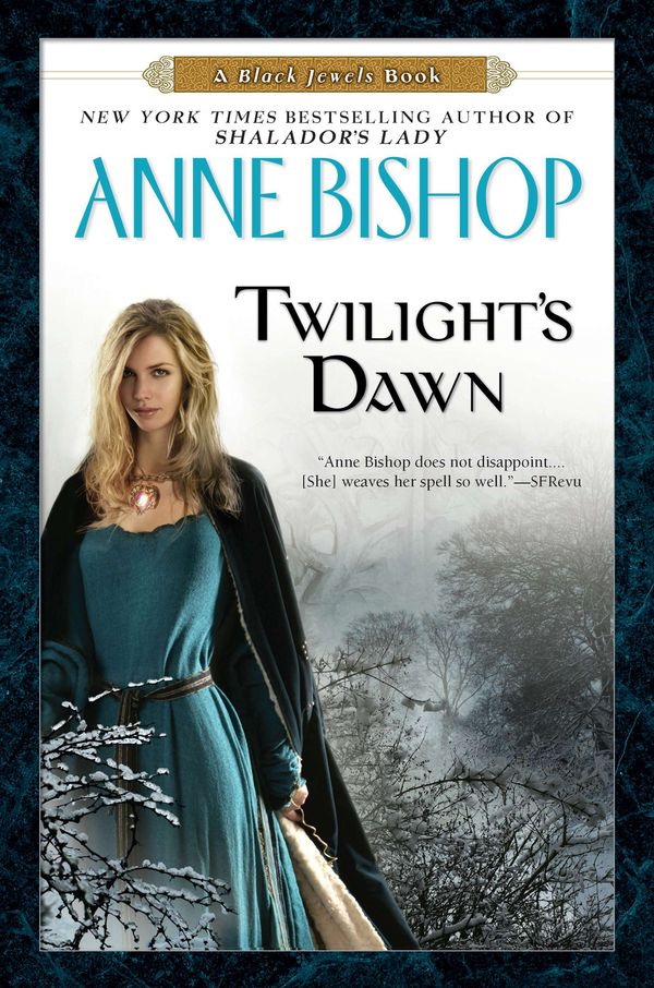 Cover Art for 9781101475935, Twilight’s Dawn by Anne Bishop