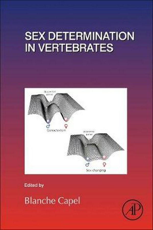 Cover Art for 9780128115442, Sex Determination in Vertebrates by Capel
