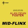 Cover Art for 9780575131446, Mid-Flinx by Alan Dean Foster