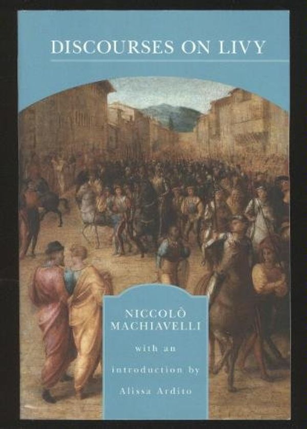 Cover Art for 9780760771730, Discourses on Livy by Niccolo Machiavelli