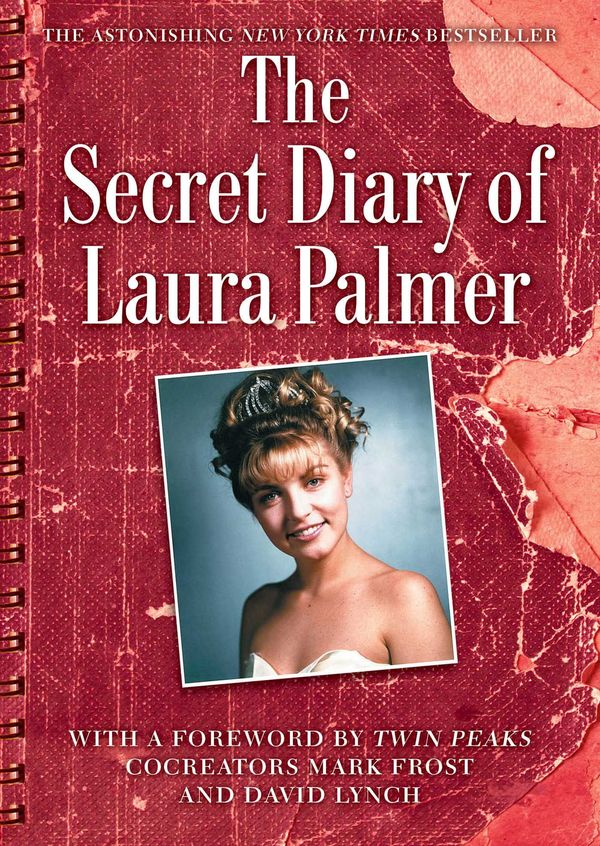 Cover Art for 9781451664782, The Secret Diary of Laura Palmer by Jennifer Lynch