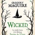 Cover Art for 9791028115142, Wicked : la Véritable Histoire de la Méchante Sorcière de l'Ouest by Gregory Maguire