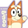 Cover Art for B08KHJ3BZV, Bluey: All About Bingo by Bluey