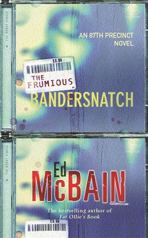 Cover Art for 9781471914737, The Frumious Bandersnatch by Ed McBain