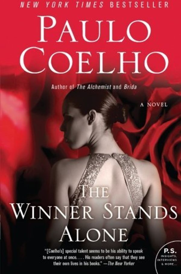 Cover Art for B01K3QU6T0, The Winner Stands Alone: A Novel (P.S.) by Paulo Coelho (2010-04-13) by Paulo Coelho