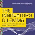 Cover Art for 9781633691780, The Innovator's DilemmaWhen New Technologies Cause Great Firms to Fail by Clayton M. Christensen