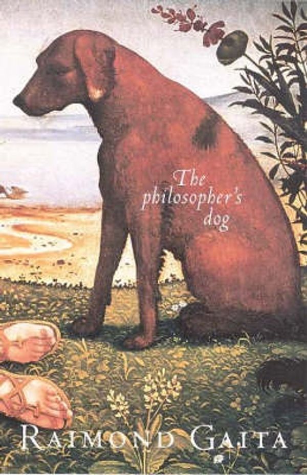 Cover Art for 9781877008276, The Philosopher's Dog by Raimond Gaita