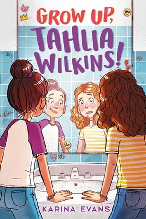 Cover Art for 9780316168847, Grow Up, Tahlia Wilkins! by Karina Evans