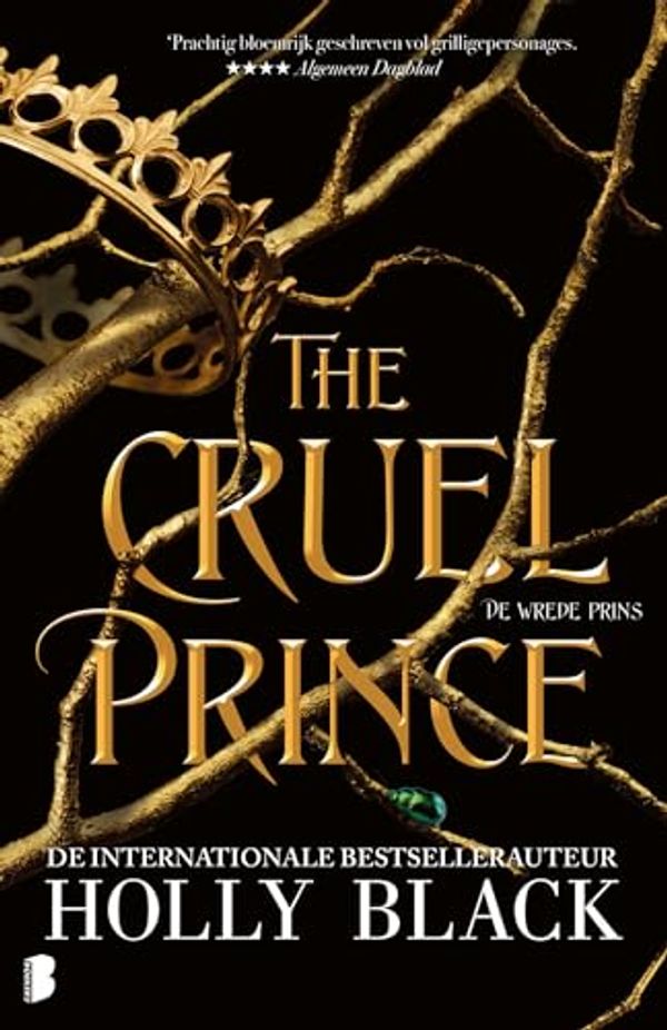 Cover Art for 9789049203405, The Cruel Prince by Holly Black