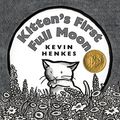 Cover Art for 9780060588298, Kitten's First Full Moon by Kevin Henkes
