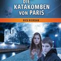 Cover Art for 9783641050351, Die 39 Zeichen - Die Katakomben von Paris by Rick Riordan