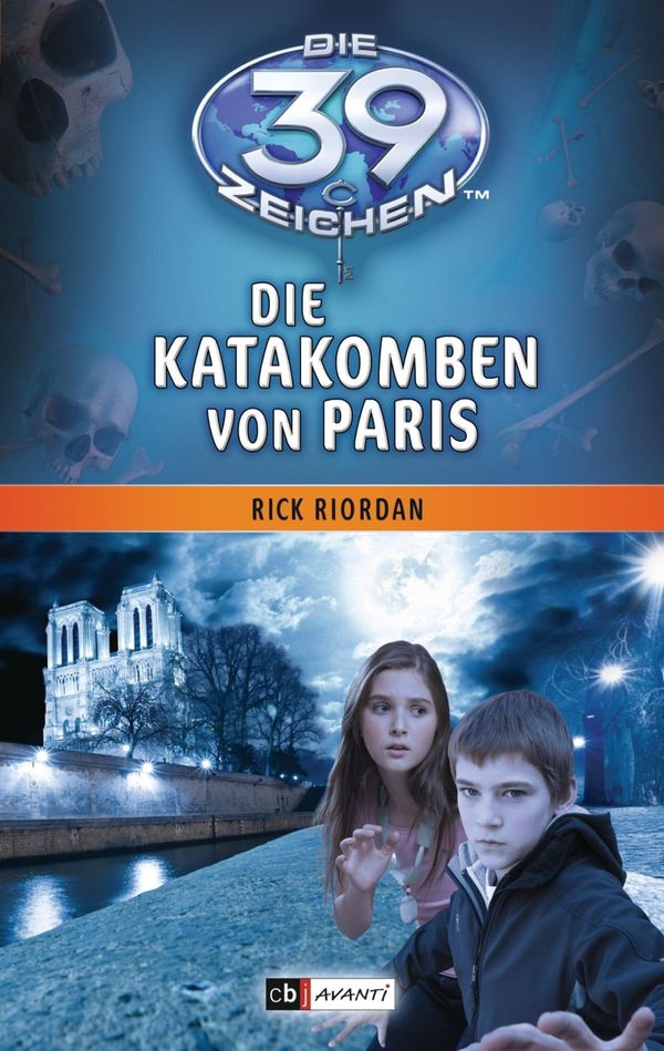 Cover Art for 9783641050351, Die 39 Zeichen - Die Katakomben von Paris by Rick Riordan