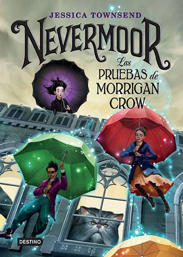 Cover Art for 9786070750502, Nevermoor. Las Pruebas de Morrigan Crow by Jessica Townsend