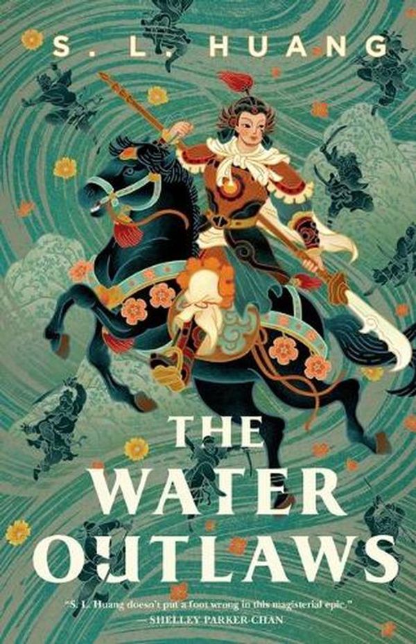 Cover Art for 9781250180421, The Water Outlaws by Huang, S. L.