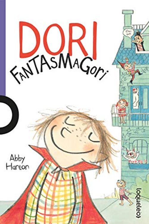 Cover Art for 9786070130939, Dori Fantasmagori by Abby Hanlon