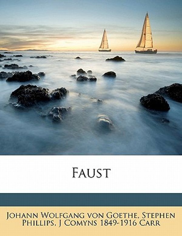 Cover Art for 9781171709848, Faust by Von Goethe, Johann Wolfgang