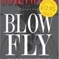 Cover Art for 9780143057451, Blow Fly by Patricia Daniels Cornwell