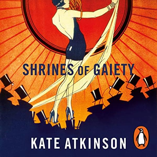 Cover Art for B09VY524YY, Shrines of Gaiety by Kate Atkinson