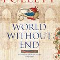 Cover Art for 9780330490702, World Without End by Ken Follett