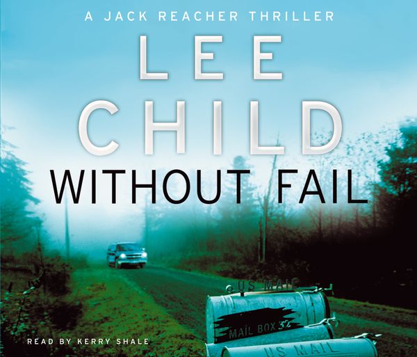 Cover Art for 9781846572432, Without Fail: (Jack Reacher 6) by Lee Child
