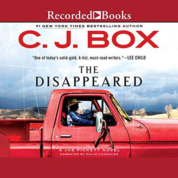 Cover Art for B078NYJ7C1, The Disappeared by C. J. Box