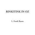 Cover Art for 9781404327955, Rinkitink in Oz by L. Frank Baum