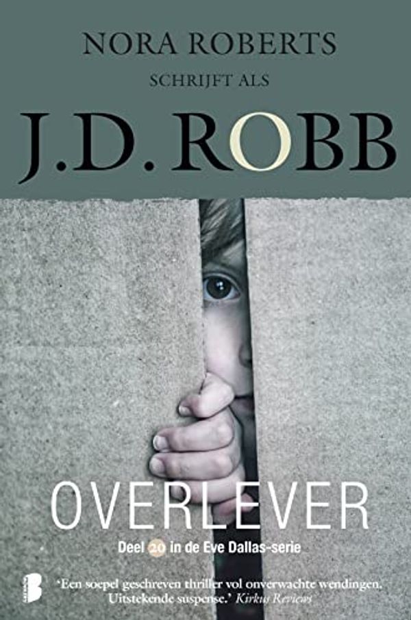 Cover Art for 9789022590102, Overlever (Eve Dallas, 20) by Robb, J.D.
