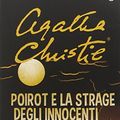 Cover Art for 9788804510086, Poirot e la strage degli innocenti by Agatha Christie