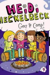 Cover Art for 9781442464810, Heidi Heckelbeck Goes to Camp! by Wanda Coven