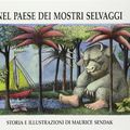 Cover Art for 9788883620072, Nel Paese Dei Mostri Selvaggi (Italian Edition) by Maurice Sendak