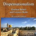 Cover Art for 9780979853920, Dispensationalism: Essential Beliefs and Common Myths by Michael J. Vlach