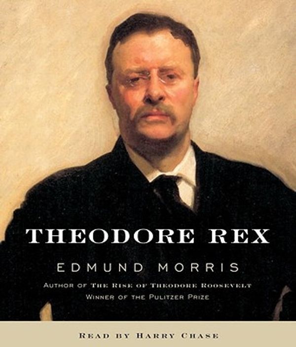 Cover Art for 9780307878182, Theodore Rex by Edmund Morris