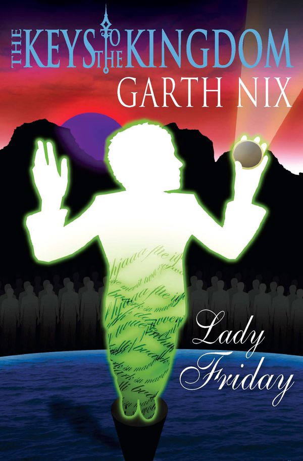 Cover Art for 9781741145892, Lady Friday by Garth Nix