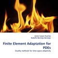 Cover Art for 9783838341507, Finite Element Adaptation for PDEs by Carpio Huertas, Jaime, Rodolfo Bermejo