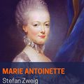 Cover Art for 9783965421257, Marie Antoinette by Stefan Zweig
