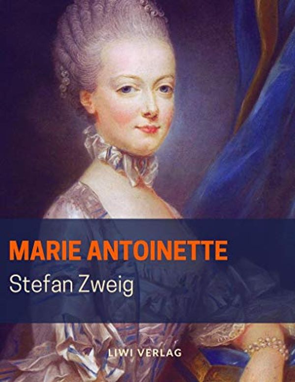 Cover Art for 9783965421257, Marie Antoinette by Stefan Zweig