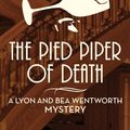 Cover Art for 9781504037907, The Pied Piper of Death by Richard Forrest