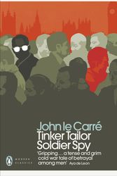 Cover Art for 9780241323410, Tinker Tailor Soldier Spy (Penguin Modern Classics) by John Le Carre